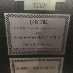 Suspended 4th presents 「Grateful Jam 2022」  WWW X 2022.1.18